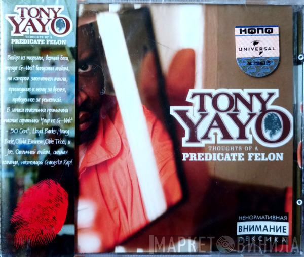  Tony Yayo  - Thoughts Of A Predicate Felon
