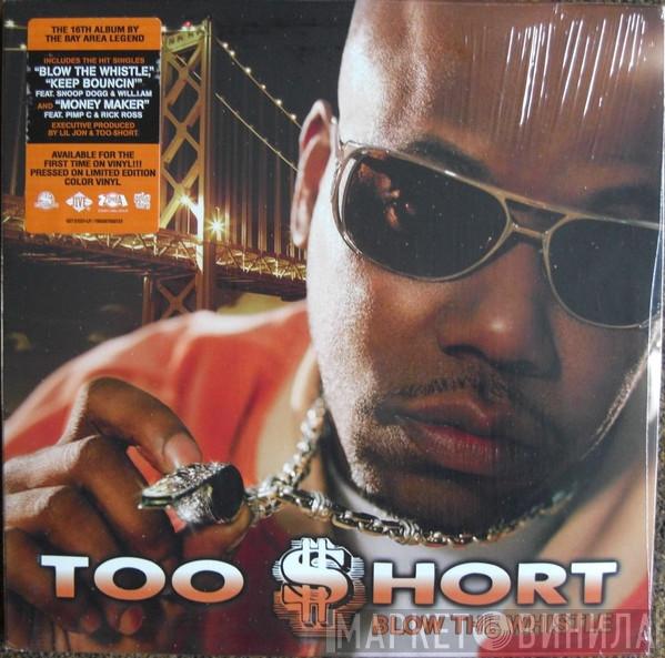Too Short - Blow The Whistle