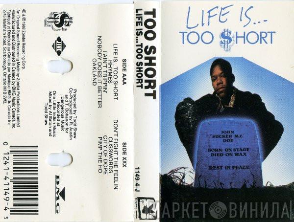  Too Short  - Life Is... Too $hort