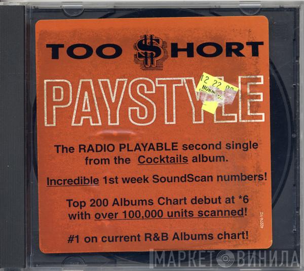 Too Short - Paystyle