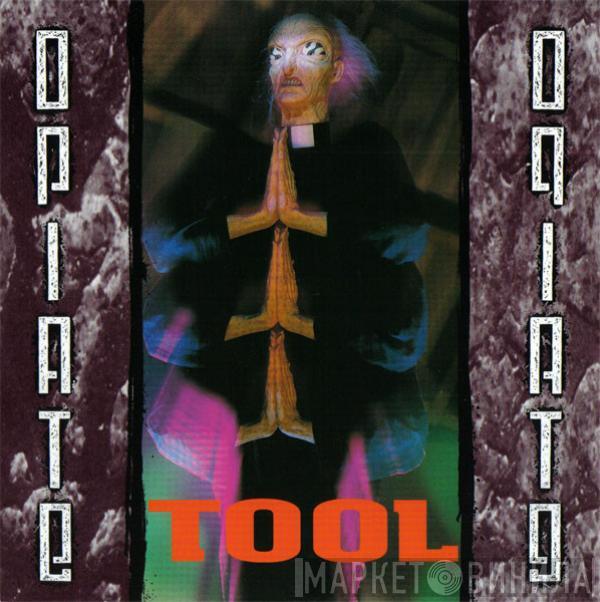  Tool   - Opiate
