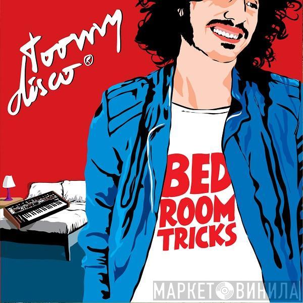 Toomy Disco - Bedroom Tricks