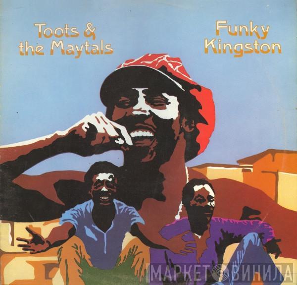  Toots & The Maytals  - Funky Kingston