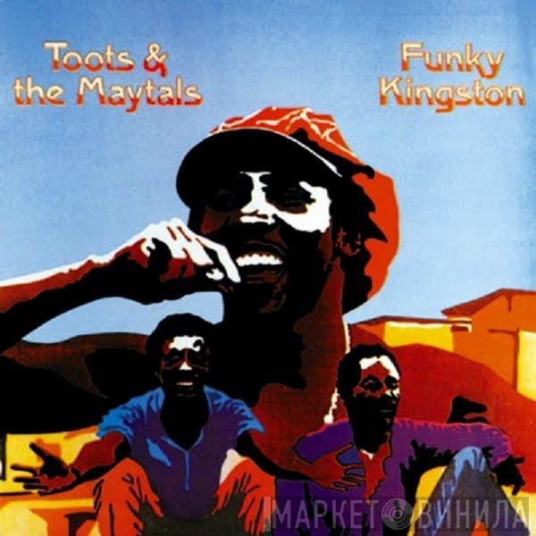  Toots & The Maytals  - Funky Kingston