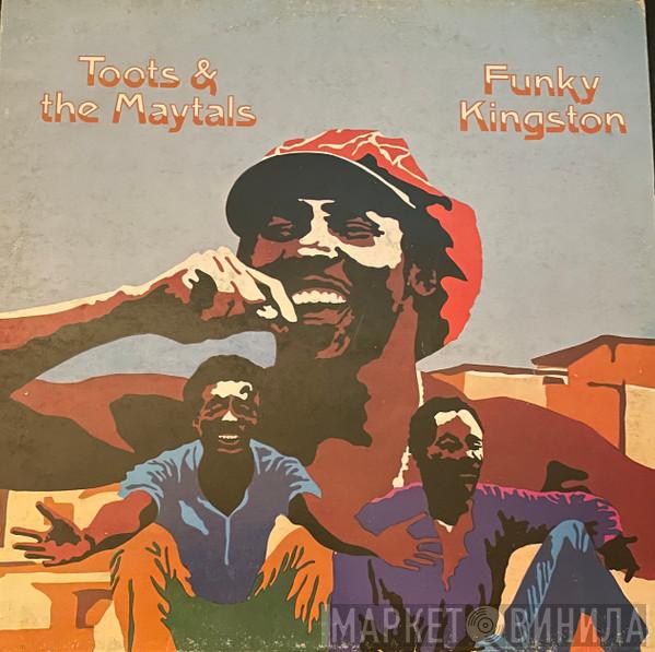  Toots & The Maytals  - Funky Kingston