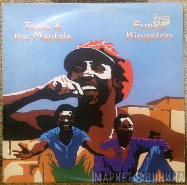  Toots & The Maytals  - Funky Kingston