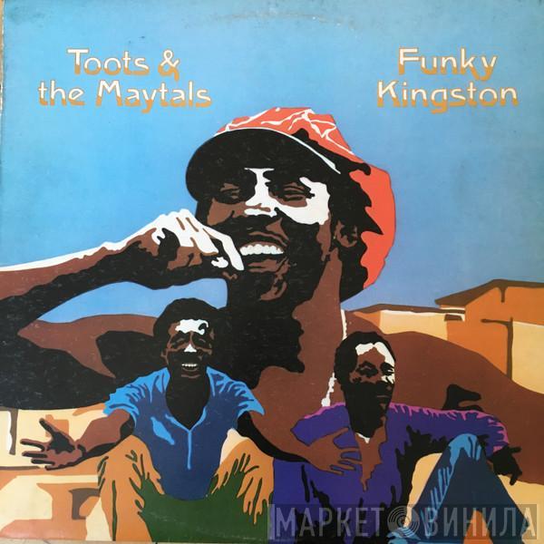  Toots & The Maytals  - Funky Kingston