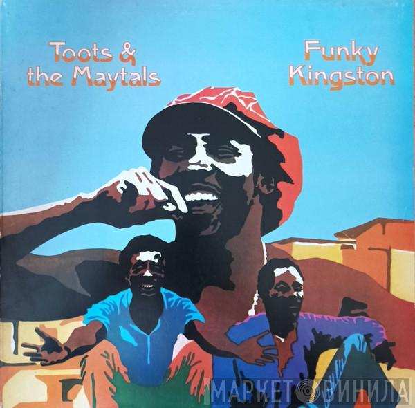  Toots & The Maytals  - Funky Kingston