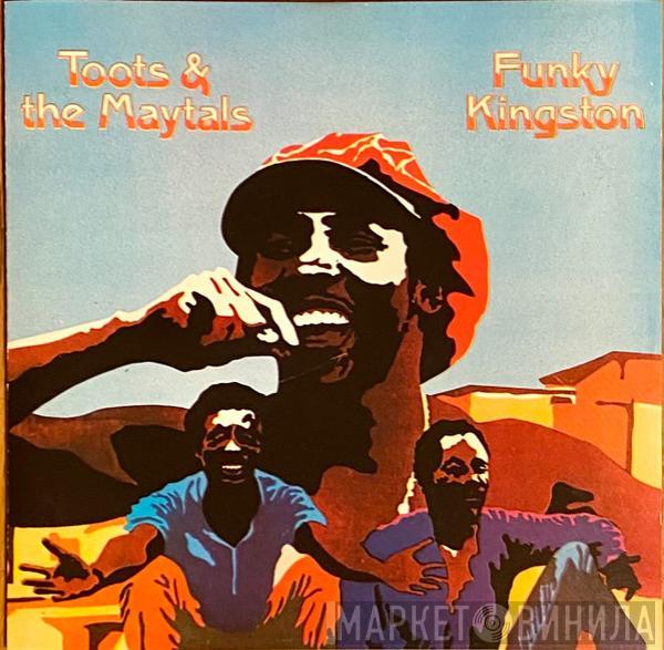  Toots & The Maytals  - Funky Kingston