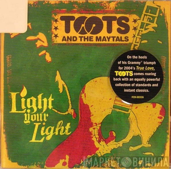 Toots & The Maytals - Light Your Light