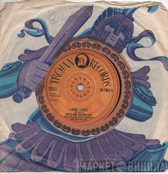 Toots & The Maytals - Louie Louie / Pressure Drop '72
