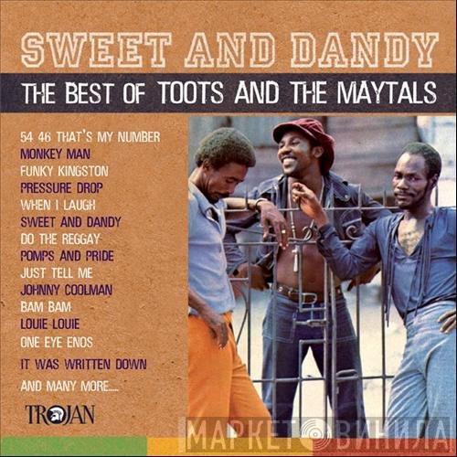 Toots & The Maytals - Sweet And Dandy: The Best Of