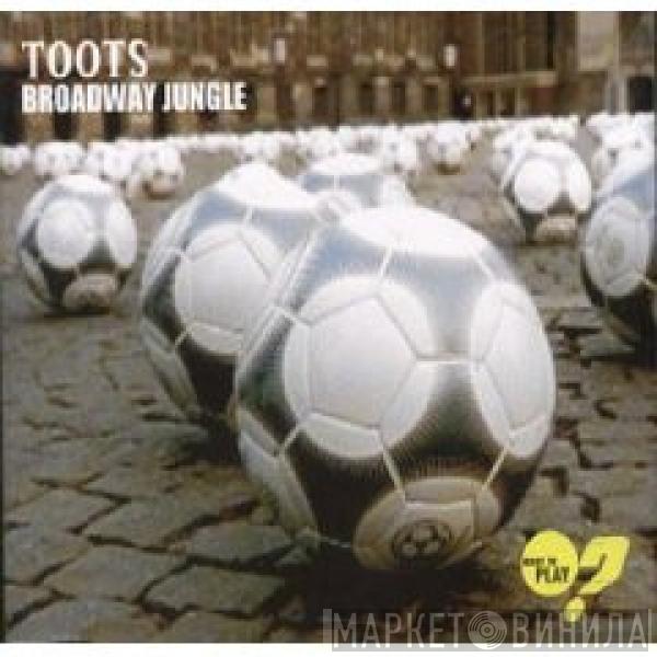 Toots Hibbert - Broadway Jungle