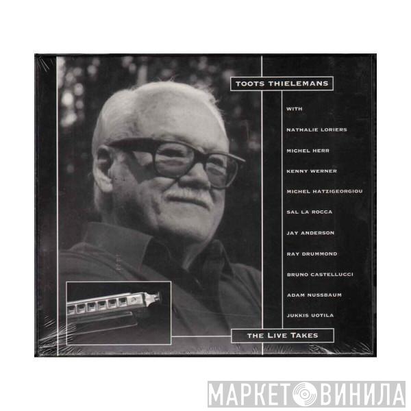 Toots Thielemans - The Live Takes