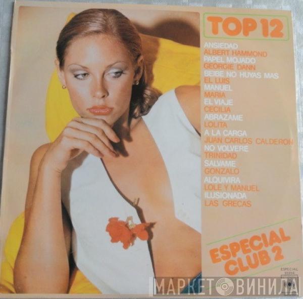  - Top 12 Especial Club 2