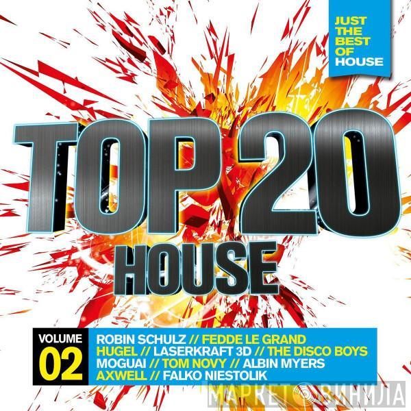  - Top 20 House Volume 02