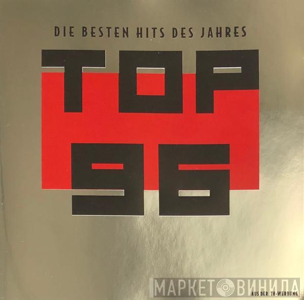  - Top 96: Die Besten Hits Des Jahres