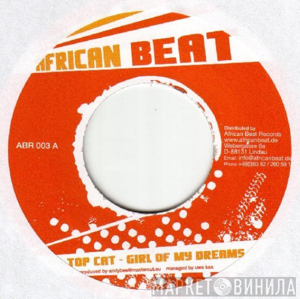 Top Cat, Spruddy - Girl Of My Dreams / Never Ever