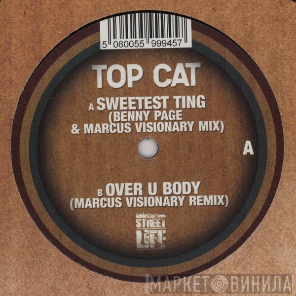 Top Cat - Sweetest Ting (Benny Page & Marcus Visionary Remix) / Over U Body (Marcus Visionary Remix)