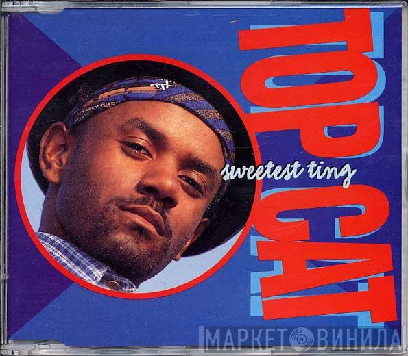 Top Cat - Sweetest Ting