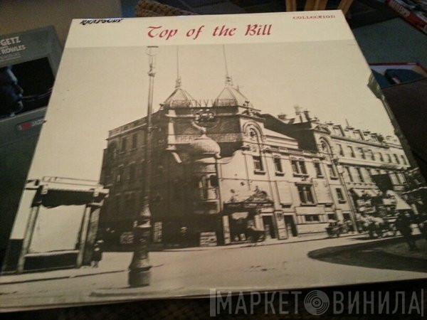  - Top Of The Bill