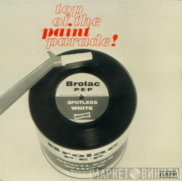  - Top Of The Paint Parade!
