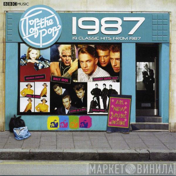  - Top Of The Pops 1987