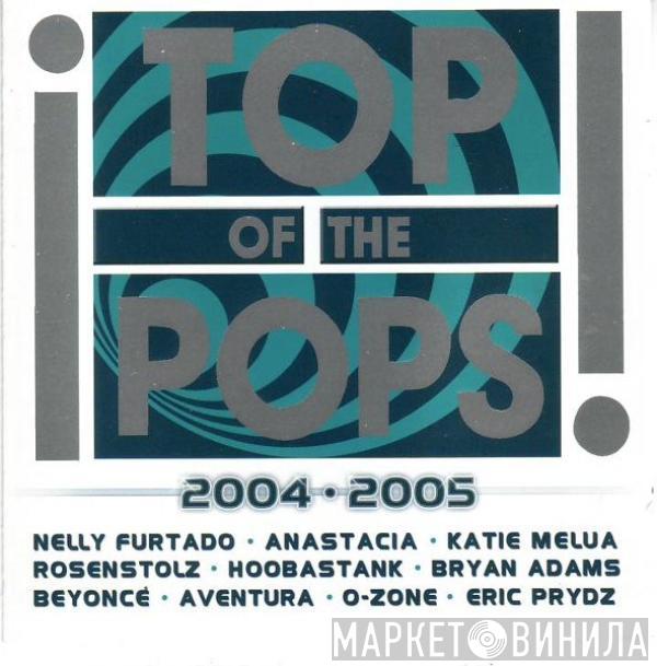  - Top Of The Pops 2004 ● 2005