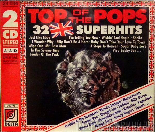  - Top Of The Pops - 32 Superhits