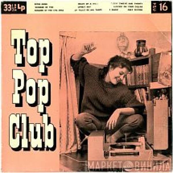  - Top Pop Club