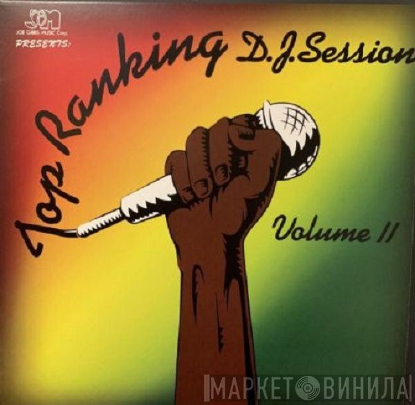  - Top Ranking D.J. Session Volume II