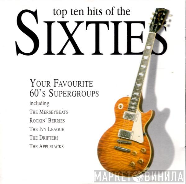  - Top Ten Hits Of The Sixties
