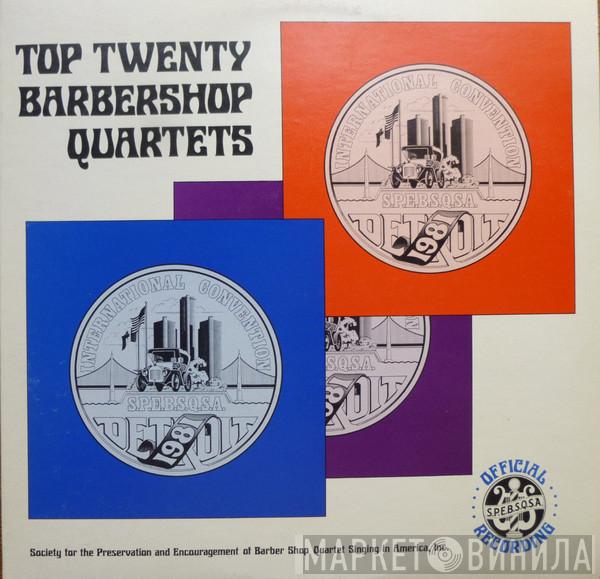  - Top Twenty Barbershop Quartets of 1981