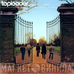  Toploader  - Onka's Big Moka