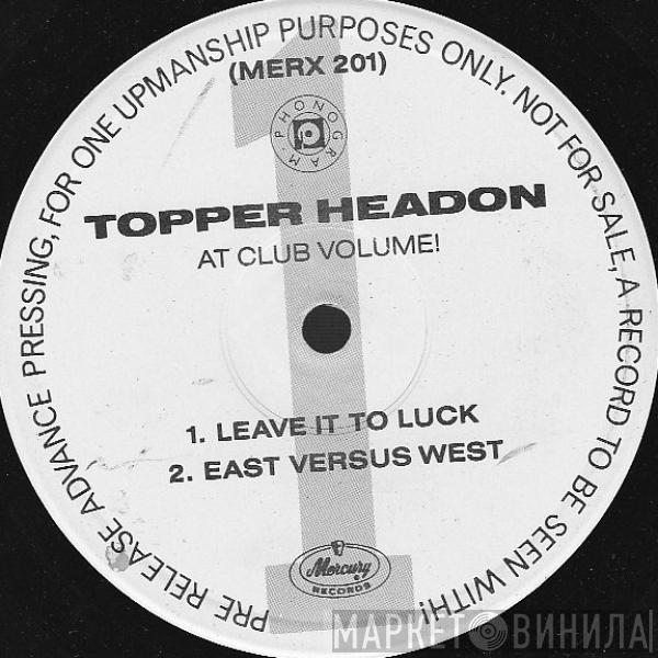 Topper Headon - At Club Volume!