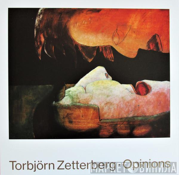Torbjörn Zetterberg - Opinions