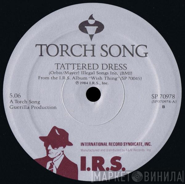 Torch Song - Tattered Dress