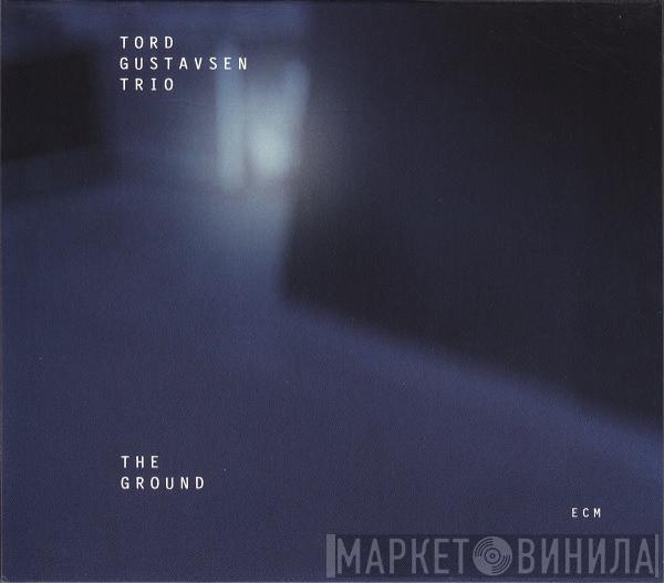 Tord Gustavsen Trio - The Ground