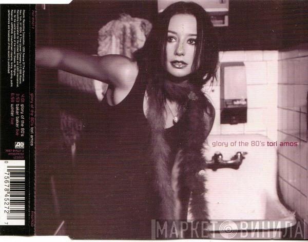 Tori Amos - Glory Of The 80's