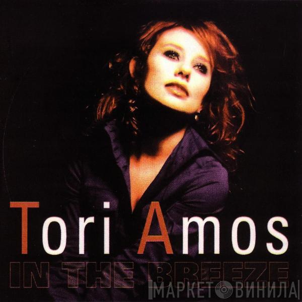  Tori Amos  - In The Breeze