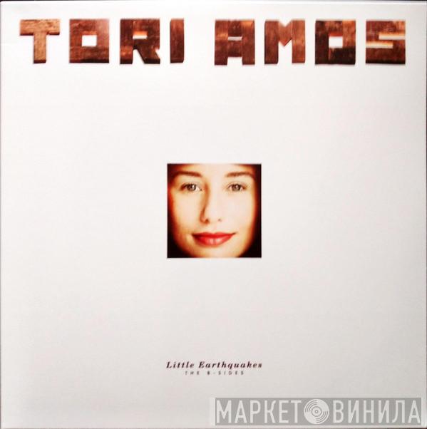 Tori Amos - Little Earthquakes - The B-Sides