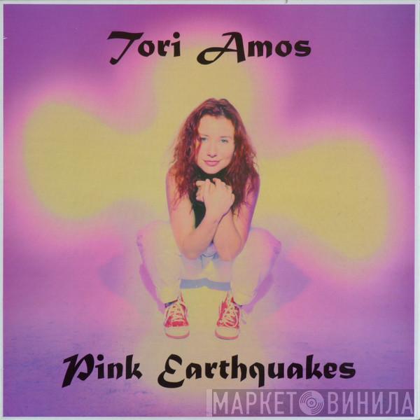  Tori Amos  - Pink Earthquakes