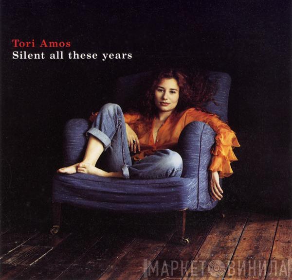  Tori Amos  - Silent All These Years