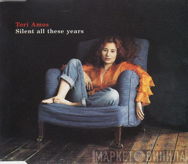  Tori Amos  - Silent All These Years