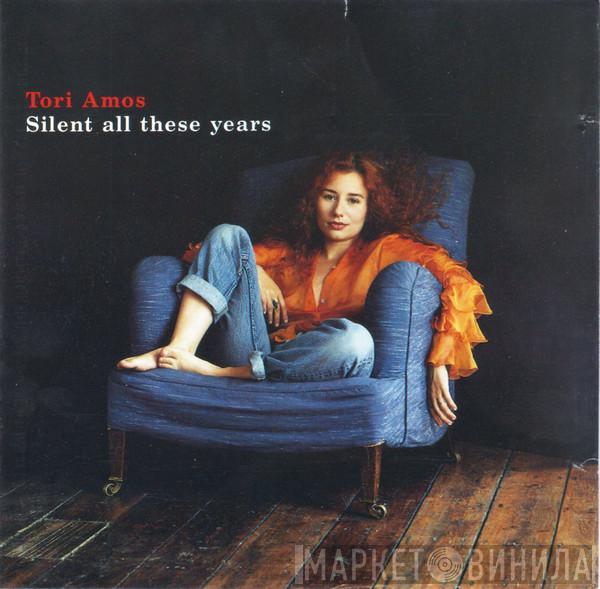  Tori Amos  - Silent All These Years
