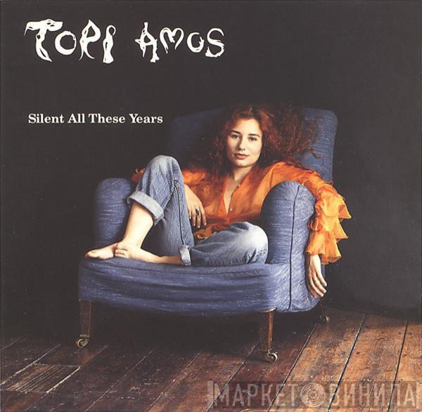  Tori Amos  - Silent All These Years