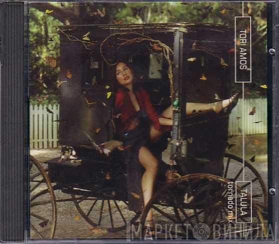 Tori Amos - Talula (Tornado Mix)
