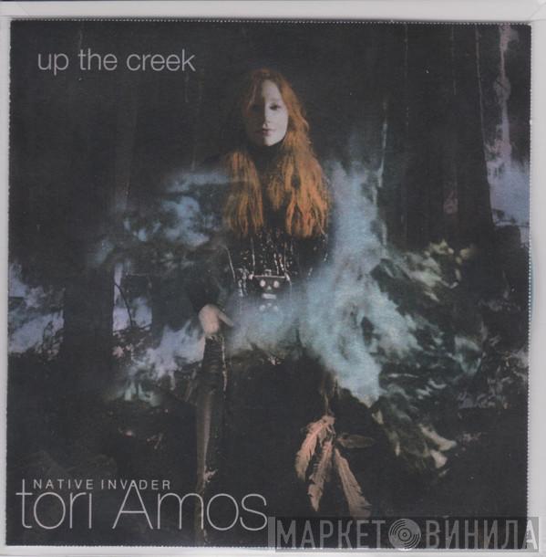  Tori Amos  - Up The Creek