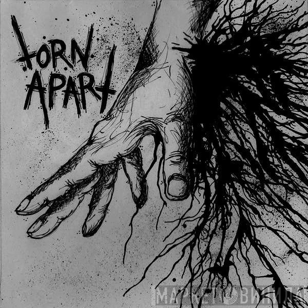 Torn Apart  - Torn Apart