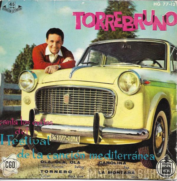 Torrebruno - Canta Los Éxitos Del I Festival De La Canción Mediteránea